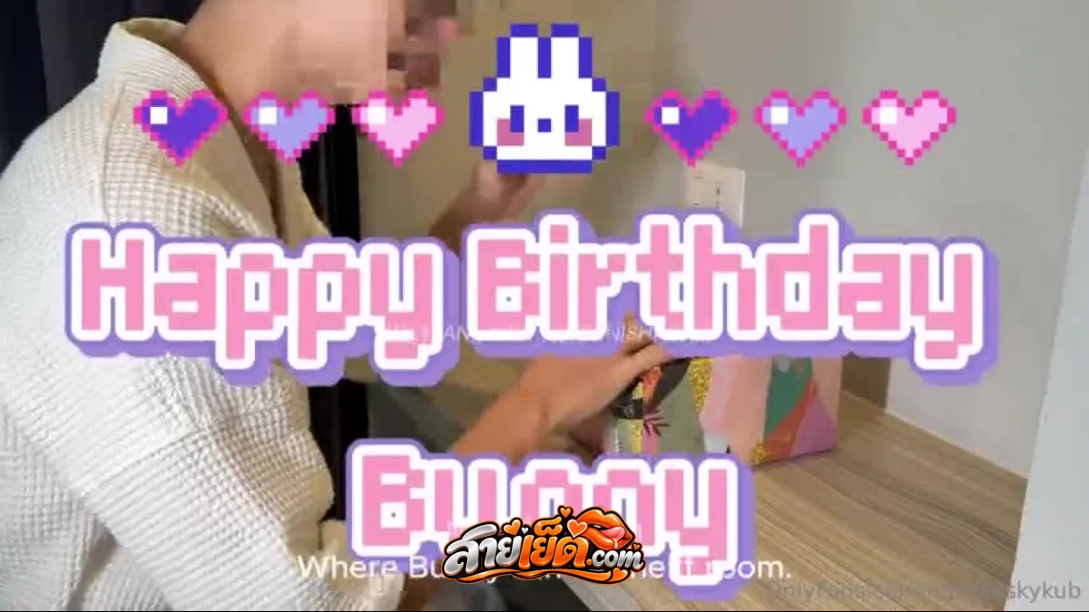 หลุดโอลี่แฟน hongteskykub HBD น้องบันนี่ พี่เทพหุ่นดีควยใหญ่เย็ดสาวไทยหีเนียนในโรงแรม โม็คควยดูดอมขึ้นขย่มกระแทกท่าหมาเสียว